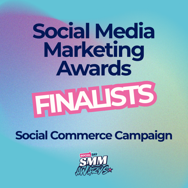 Social Commerce Campaign Award Finalists | SocialDay's Social Media Marketing Awards 2026