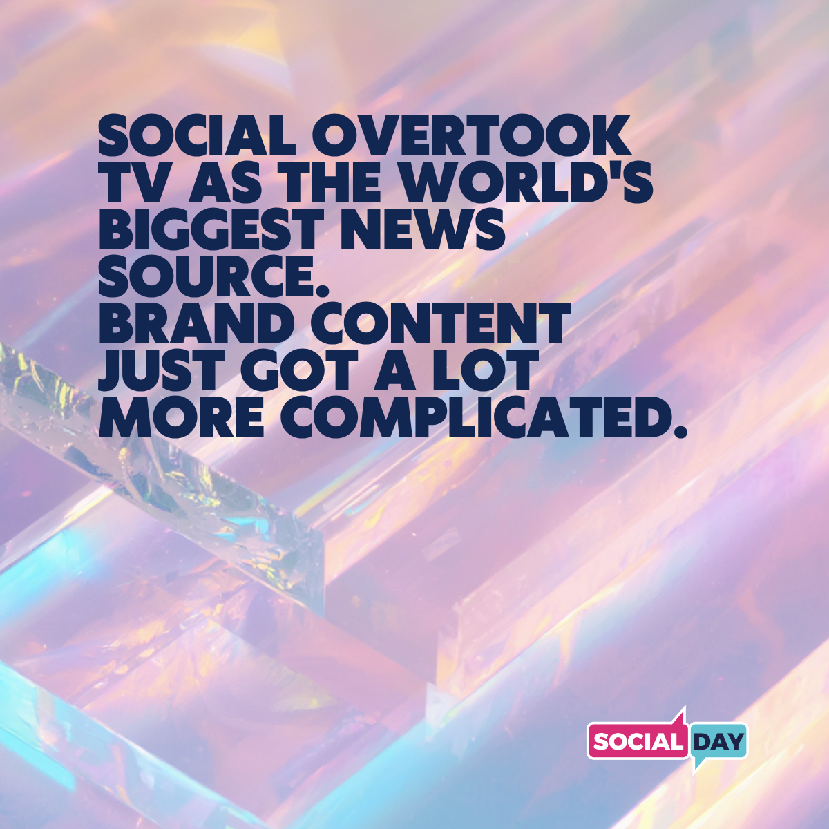 Social overtook TV as the world's biggest news source. Brand content just got a lot more complicated.