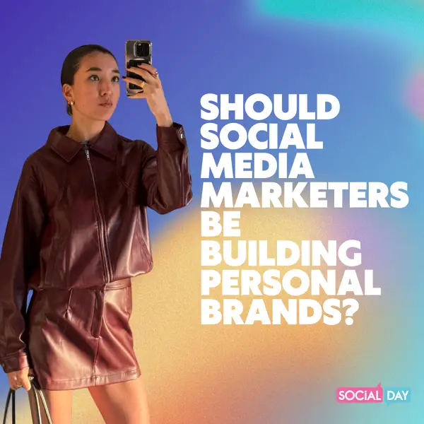 Should social media marketers be building personal brands?