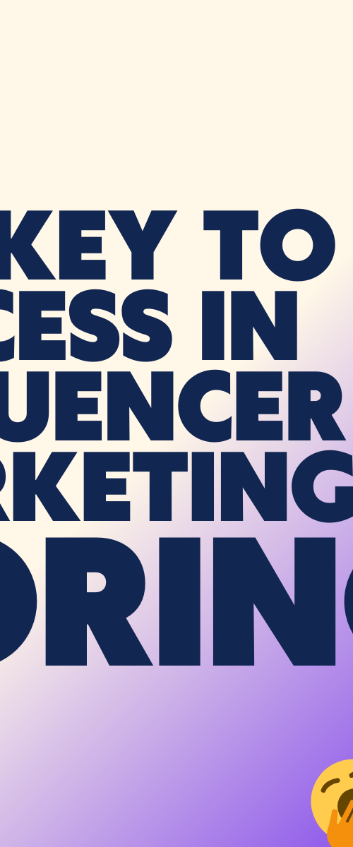 the key to success in influencer marketing is BORING 🥱, article by Chloe Perkins