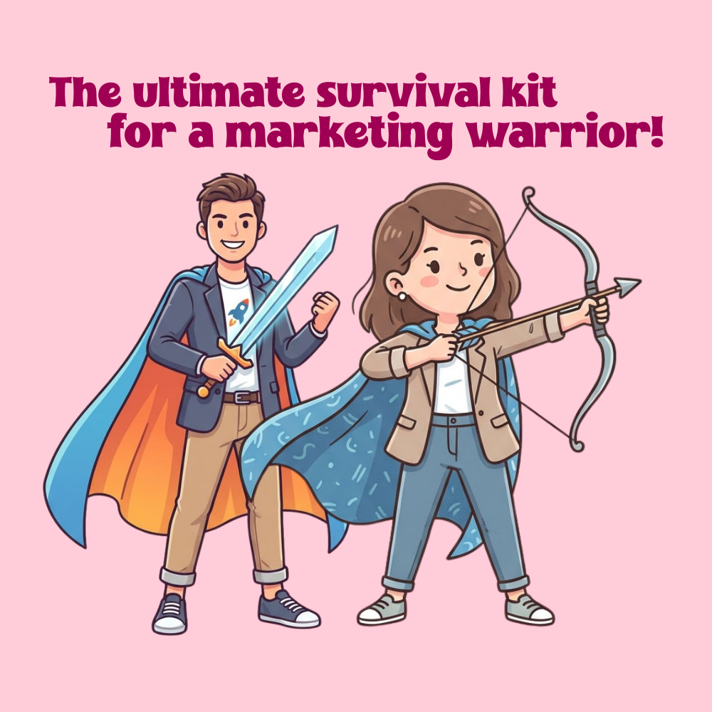 The ultimate survival kit for a marketing warrior! 🏹