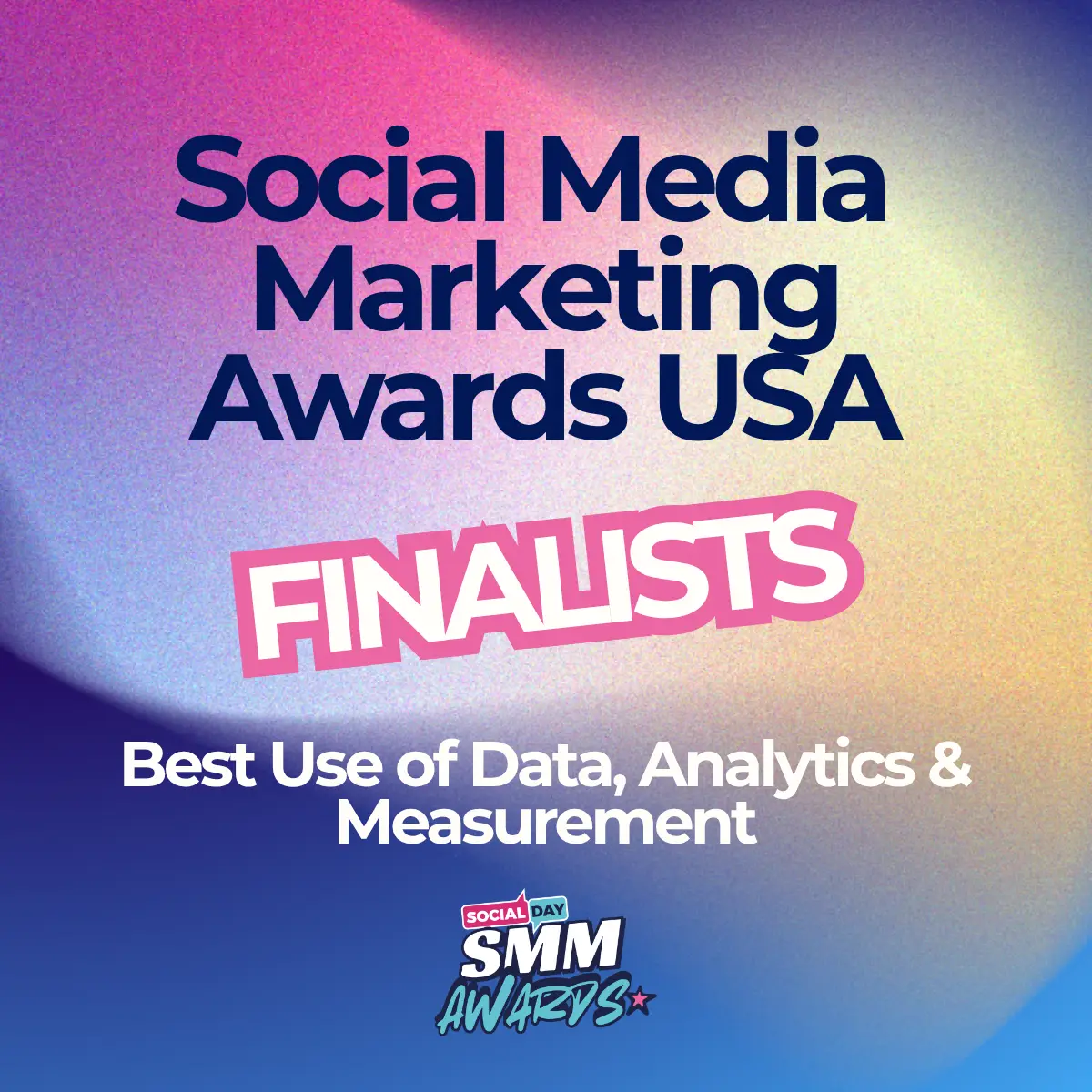 Graphic announcing Social Media Marketing Awards USA Finalists for Best Use of Data, Analytics & Measurement