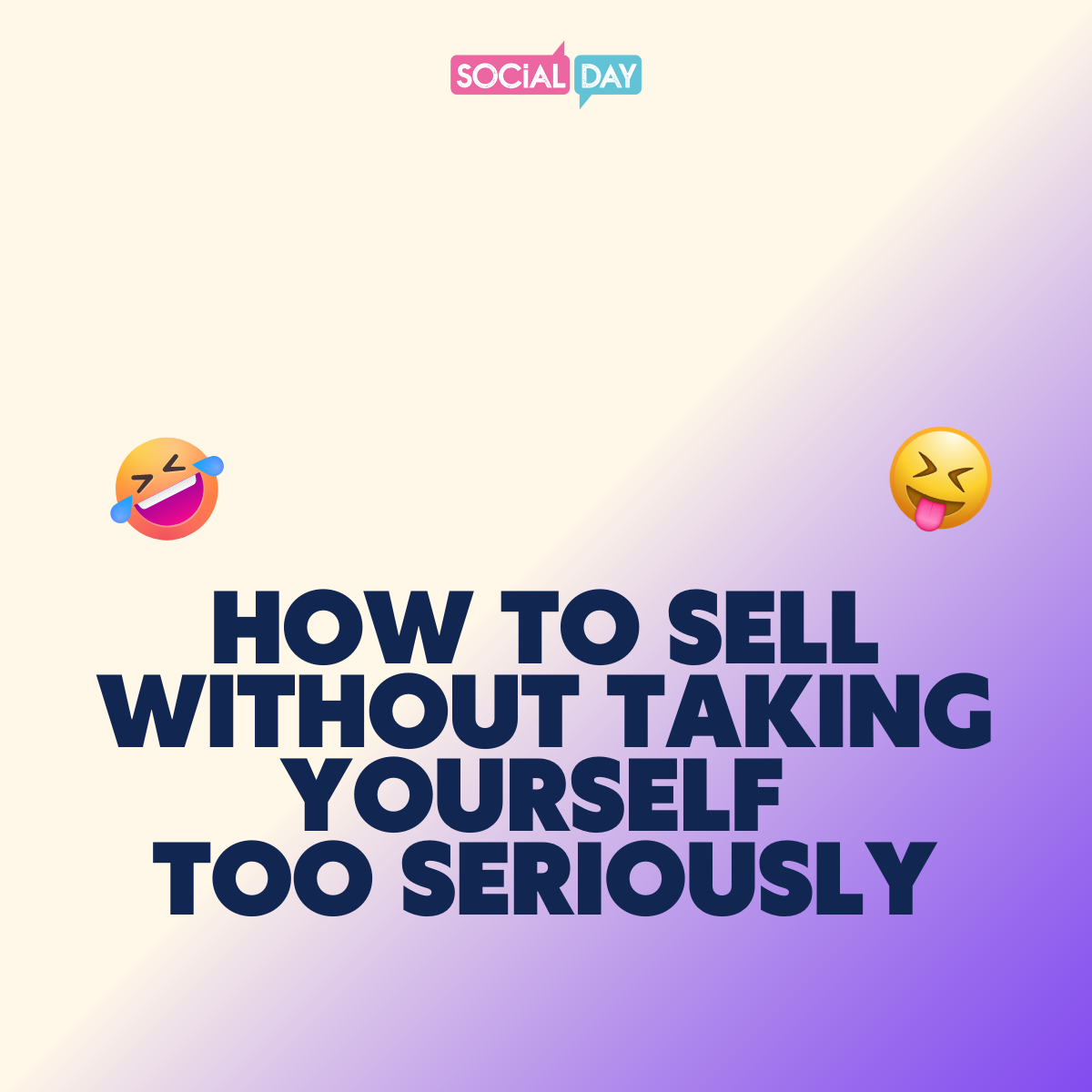 How To Sell Through Social Media Without Taking Yourself Too Seriously