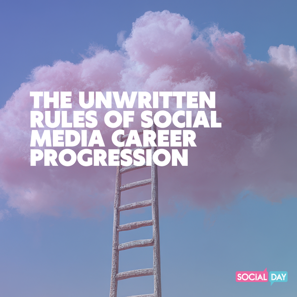 The Unwritten Rules Of Social Media Career Progression