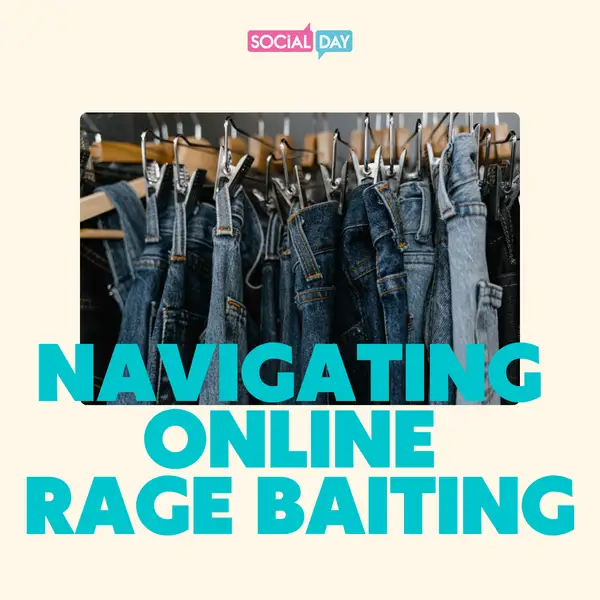 How Social Media Marketers Must Navigate Online Rage Baiting