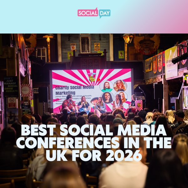 Best Social Media Conferences in the UK for 2026 (and Beyond)