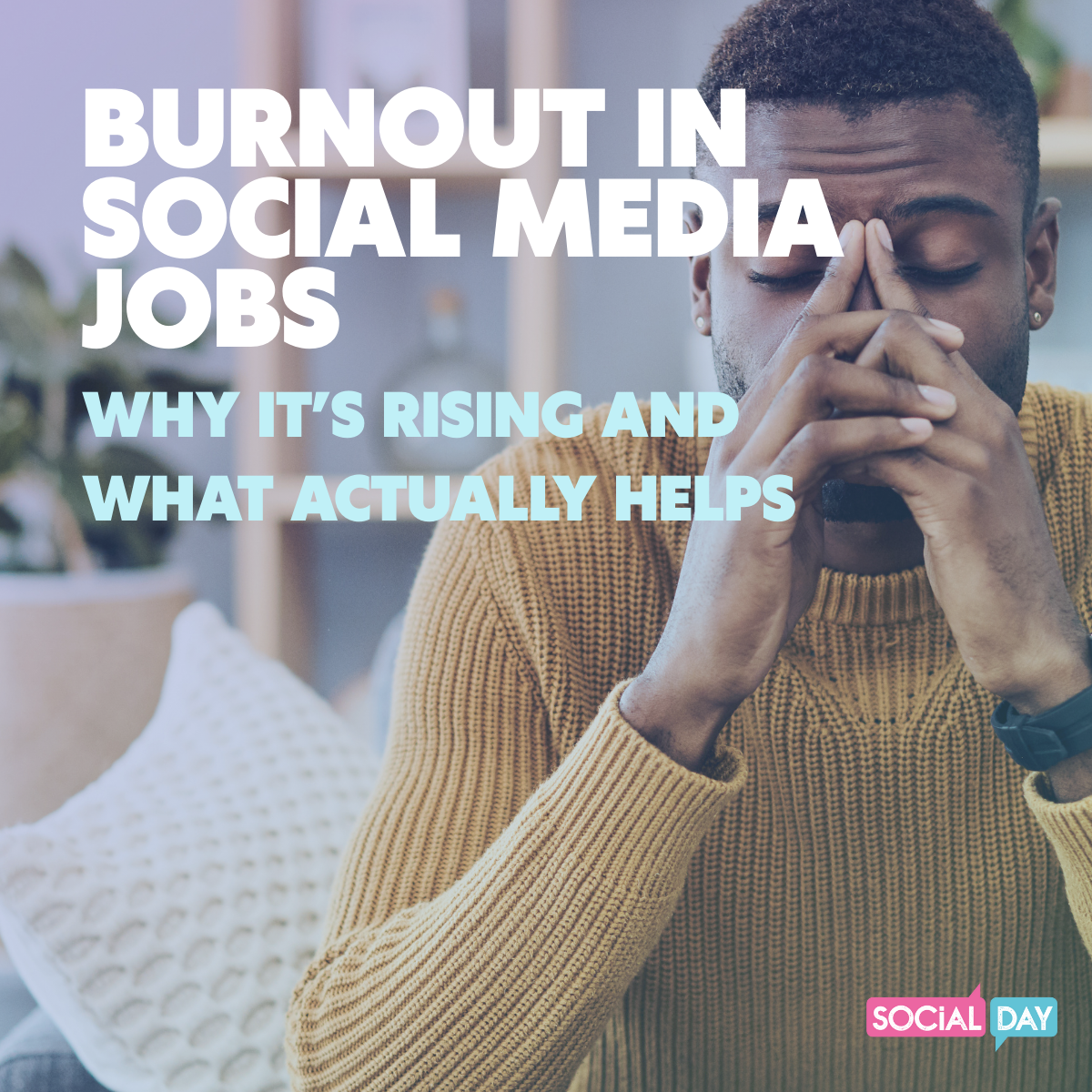 Burnout in Social Media Jobs: Why It's Rising and What Actually Helps