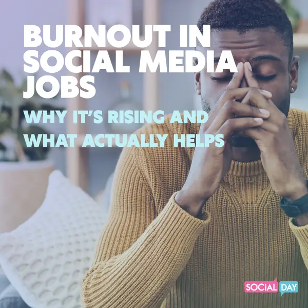 Burnout in Social Media Jobs: Why It's Rising and What Actually Helps