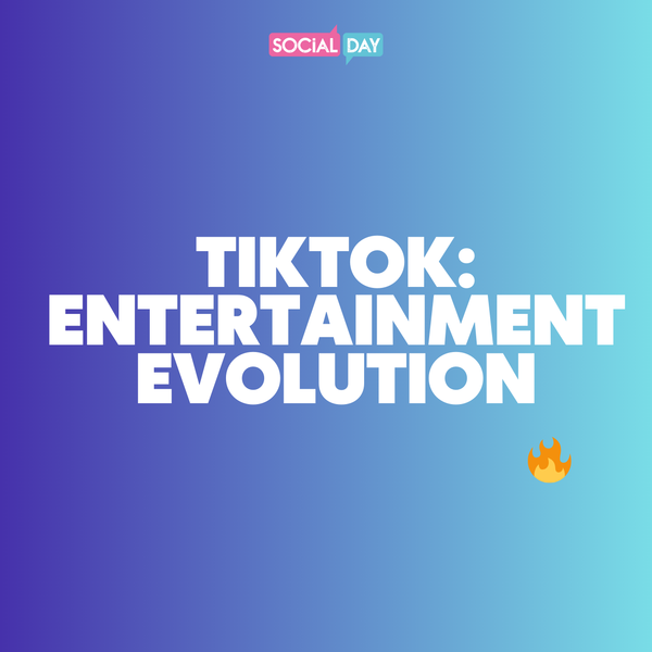 TikTok: Entertainment Evolution