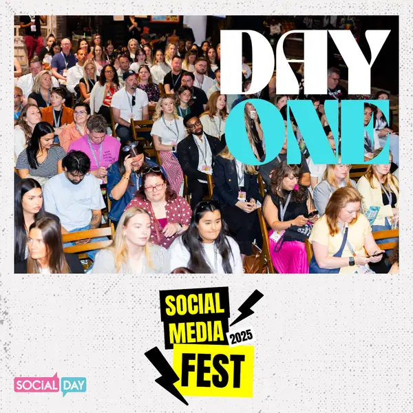Social Media Fest 2025 Day One - The Summary