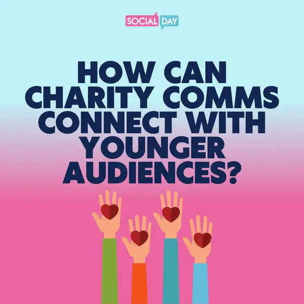 How Can Charity Comms Connect With Younger Audiences?